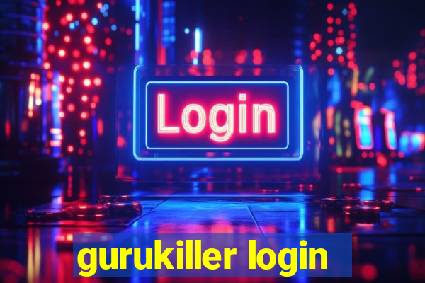 gurukiller login